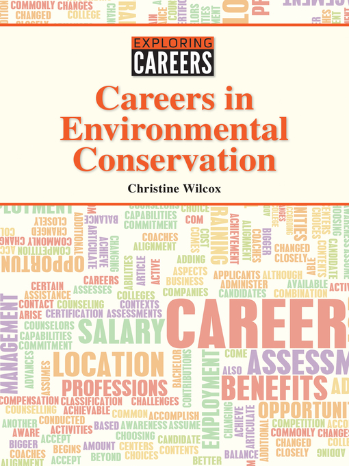 Title details for Careers in Environmental Conservation by Christine Wilcox - Available